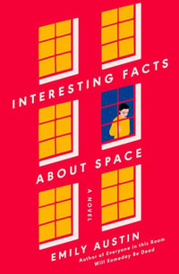 Interesting Facts about Space - Emily Austin