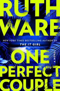 One Perfect Couple - Ruth Ware