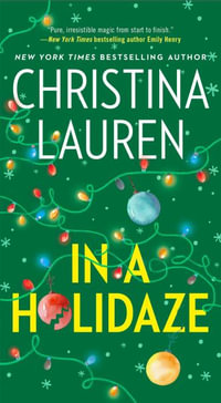 In a Holidaze - Christina Lauren