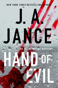 Hand of Evil : Ali Reynolds Mysteries - J. A. Jance