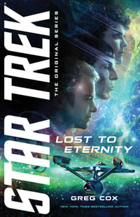 Lost to Eternity : Star Trek: The Original Series - Greg Cox