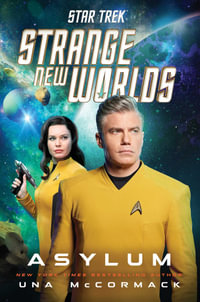 Star Trek : Strange New Worlds: Asylum - Una McCormack