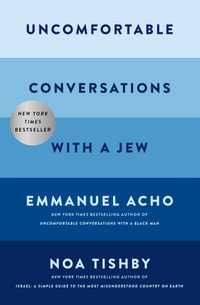 Uncomfortable Conversations with a Jew - Emmanuel Acho