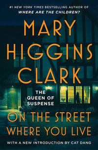 On the Street Where You Live - Mary Higgins Clark