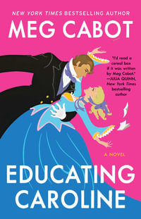 Educating Caroline - Meg Cabot