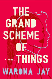 The Grand Scheme of Things - Warona Jay