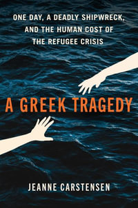 A Greek Tragedy - Jeanne Carstensen