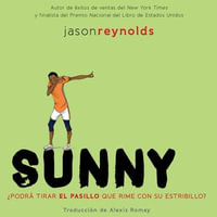 Sunny (Spanish Edition) : Track - Jason Reynolds