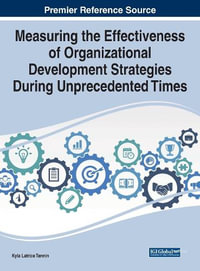 Measuring the Effectiveness of Organizational Development Strategies During Unprecedented Times - Kyla Latrice Tennin