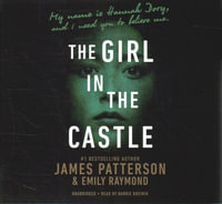 The Girl in the Castle : Library Edition - James Patterson