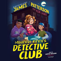 Minerva Keen's Detective Club : Minerva Keen - James Patterson