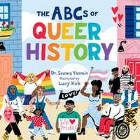 The ABCs of Queer History : The ABCs of History - Yalini Dream