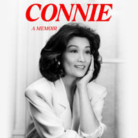 Connie : A Memoir - Connie Chung