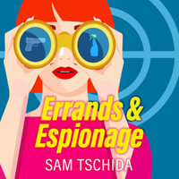 Errands & Espionage - Mia Hutchinson Shaw