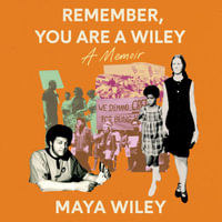 Remember, You Are a Wiley - Maya Wiley