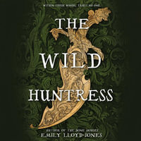 The Wild Huntress - Moira Quirk