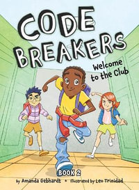 Welcome to the Club : Code Breakers - Amanda Gebhardt