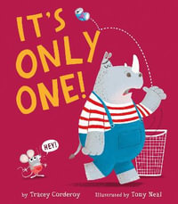 It's Only One! - Tracey Corderoy