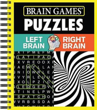 Brain Games Right Brain Vs Left Brain : Brain Games - Ltd Publications International