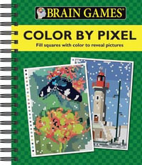 Brain Games Color by Pixel : Brain Games - Ltd Publications International