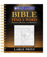 Brain Games - Bible Find a Word : Parables, Prayers, and Prophets - Large Print - Publications International Ltd