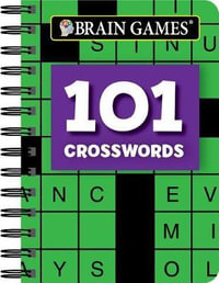 Mini Brain Games 101 Crosswords : Brain Games Mini - Ltd Publications International