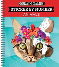 Animals : Brain Games - Sticker by Number - Ltd Publications International