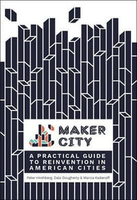 Maker City - Peter Hirshberg