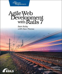 Agile Web Development with Rails 7 - Sam Ruby