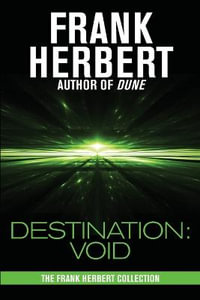 Destination : Void: Prequel to the Pandora Sequence - Frank Herbert