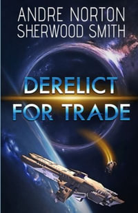 Derelict for Trade - Andre Norton