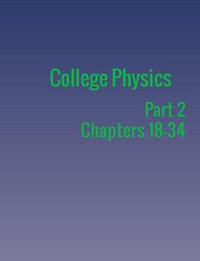 College Physics : Part 2 - Paul Peter Urone