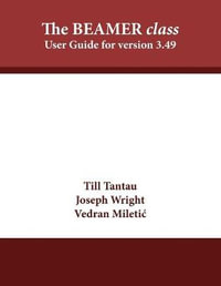 The BEAMER class : User Guide for version 3.49 - Till Tantau