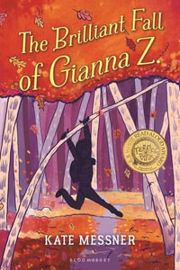 The Brilliant Fall of Gianna Z. - Kate Messner