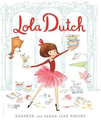 Lola Dutch : Lola Dutch - Kenneth Wright