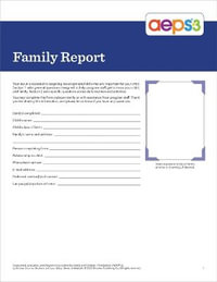 Assessment, Evaluation, and Programming System for Infants and Children (AEPS (R)-3) : Family Report - Diane Bricker