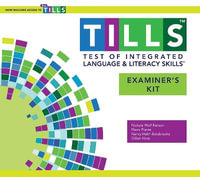 Test of Integrated Language and Literacy Skills (TM) (TILLS (TM)): Examiner's Kit : Now with Tele-TILLS! - Nickola Nelson