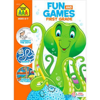 Fun & Games First Grade Ages 6-7 : Fun and Games - Zone Staff School