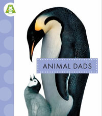 Animal Dads - Mari C. Schuh