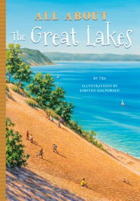 All about the Great Lakes : All About...People - Amber Calderon