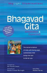 Bhagavad Gita : Annotated & Explained - Shri Purohit Swami