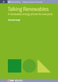 Talking Renewables : A renewable energy primer for everyone - Anirudh Singh