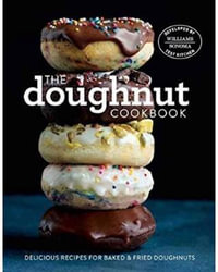 The Doughnut Cookbook : Delicious Recipes For Baked And Fried Doughnuts - Williams-Sonoma Test Kitchen