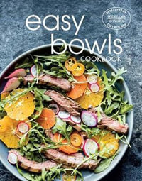 One Bowl Meals Cookbook - Williams Sonoma Test Kitchen