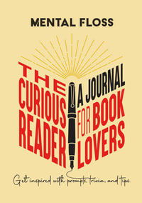 Mental Floss : The Curious Reader Journal for Book Lovers - Erin McCarthy