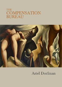 The Compensation Bureau - Ariel Dorfman