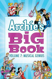 Archie's Big Book Vol. 7 : Musical Genius - ARCHIE SUPERSTARS