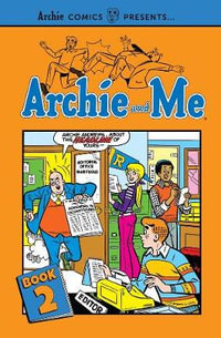 Archie and Me Vol. 2 : Archie Comics Presents - Archie Superstars