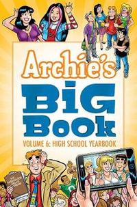 Archie's Big Book Vol. 6 : High School Yearbook - ARCHIE SUPERSTARS