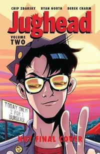 Jughead : Volume 2 : Jughead - Chip Zdarsky